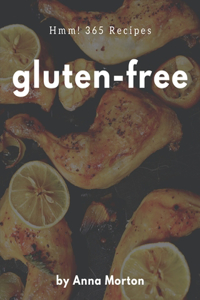 Hmm! 365 Gluten-Free Recipes