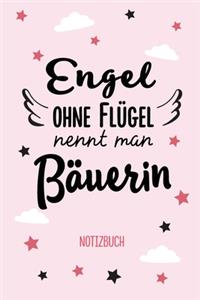 Engel ohne Flügel nennt man Bäuerin