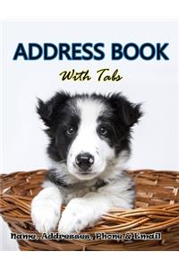 Address Book With Tabs: Large Print Address Book for Seniors with Alphabet Tabs: For Dog Lovers Big Size 8.5x11