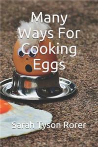 Many Ways For Cooking Eggs