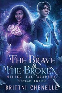 The Brave & The Broken