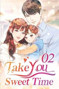 Take Your Sweet Time 2
