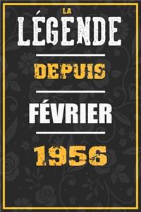 La Légende Depuis FÉVRIER 1956