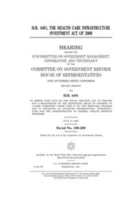 H.R. 4401, the Health Care Infrastructure Investment Act of 2000