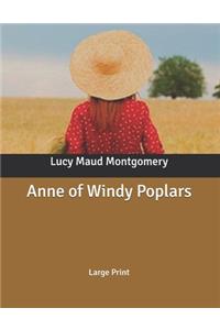 Anne of Windy Poplars