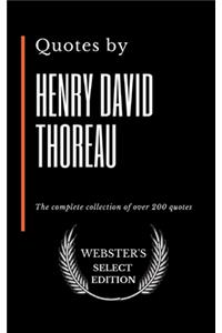 Quotes by Henry David Thoreau