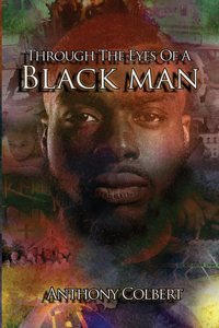 Through The Eyes Of A Black Man