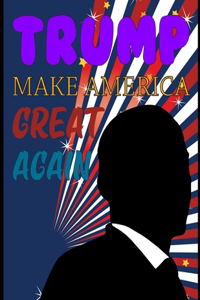 Trump Make America Great Again