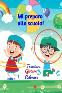 Mi preparo alla scuola!