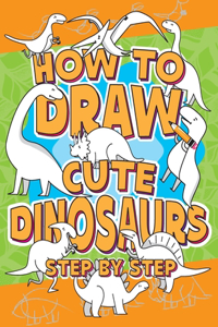 How to Draw Cute Dinosaurs Step by Step