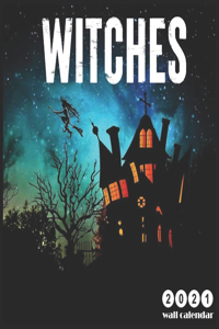 Witches 2021 Wall Calendar