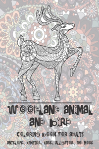 Woodland Animal and Bird - Coloring Book for adults - Antelope, Hamster, Hare, Alligator, and more