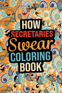 How Secretaries Swear Coloring Book