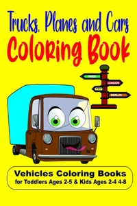 Trucks, Planes and Cars Coloring Book