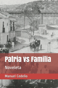 Patria vs Familia