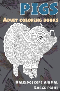 Adult Coloring Books Kaleidoscope Animal - Large Print - Pigs