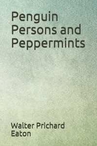Penguin Persons and Peppermints