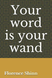 Your word is your wand