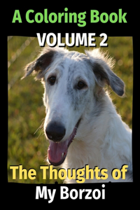 The Thoughts of My Borzoi