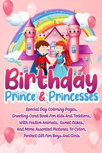 Birthday Prince And Princesses