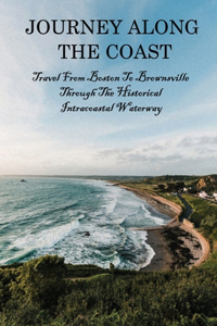 Journey Along The Coast