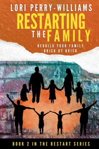 RESTARTING The Family