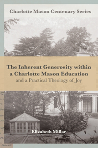 Inherent Generosity within a Charlotte Mason Education