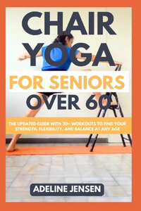 Chair Yoga for Seniors Over 60