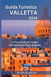 Guida Turistica Valletta 2024