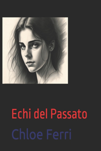 Echi Del Passato