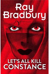 Let’s All Kill Constance