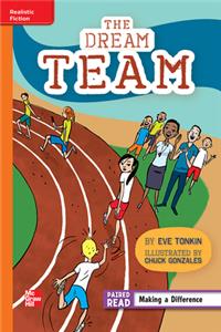 Reading Wonders Leveled Reader the Dream Team: Approaching Unit 1 Week 2 Grade 4