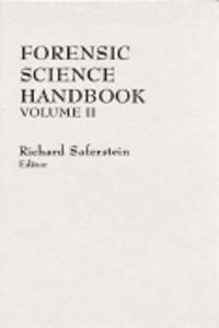 Forensic Science Handbook, Volume II