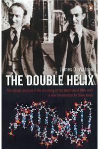 The Double Helix: A Personal Account of the Discovery of the Structure of DNA