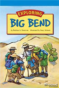Storytown: On Level Reader Teacher's Guide Grade 5 Exploring Big Bend