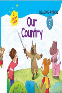Oxford Reading Portal |Our Country|Level 5 Story Book (Age 9-11 Years)