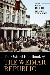 Oxford Handbook of the Weimar Republic