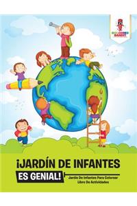 ¡Jardín De Infantes Es Genial!