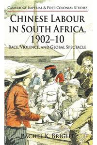 Chinese Labour in South Africa, 1902-10