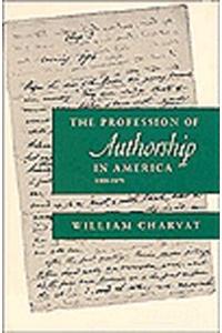 Profession of Authorship in America, 1800-1870