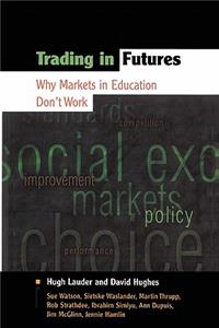 TRADING IN FUTURES