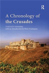 A Chronology of the Crusades