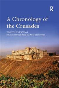 A Chronology of the Crusades