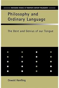 Philosophy and Ordinary Language
