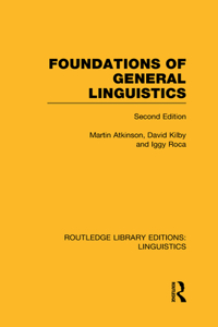 Foundations of General Linguistics (Rle Linguistics A: General Linguistics)