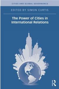 The Power of Cities in International Relations