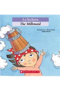 Bilingual Tales: La Lechera / The Milkmaid