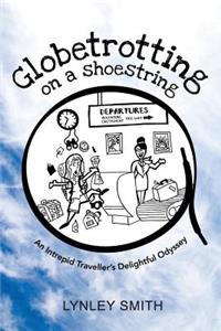 Globetrotting on a Shoestring