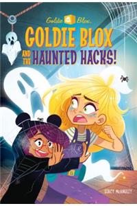 Goldie Blox and the Haunted Hacks! (Goldieblox)