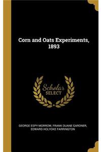 Corn and Oats Experiments, 1893